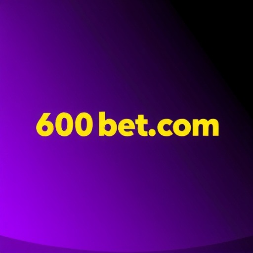 600 bet com